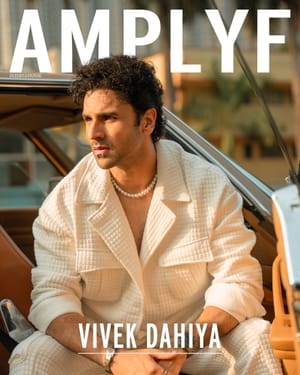 VIVEK DAHIYA - AMPLYF Magazine Cover Star